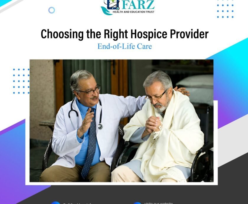 Farz Health and Education Trust brochure about choosing a hospice provider