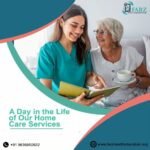 A Day in the Life of Our Home Care Services