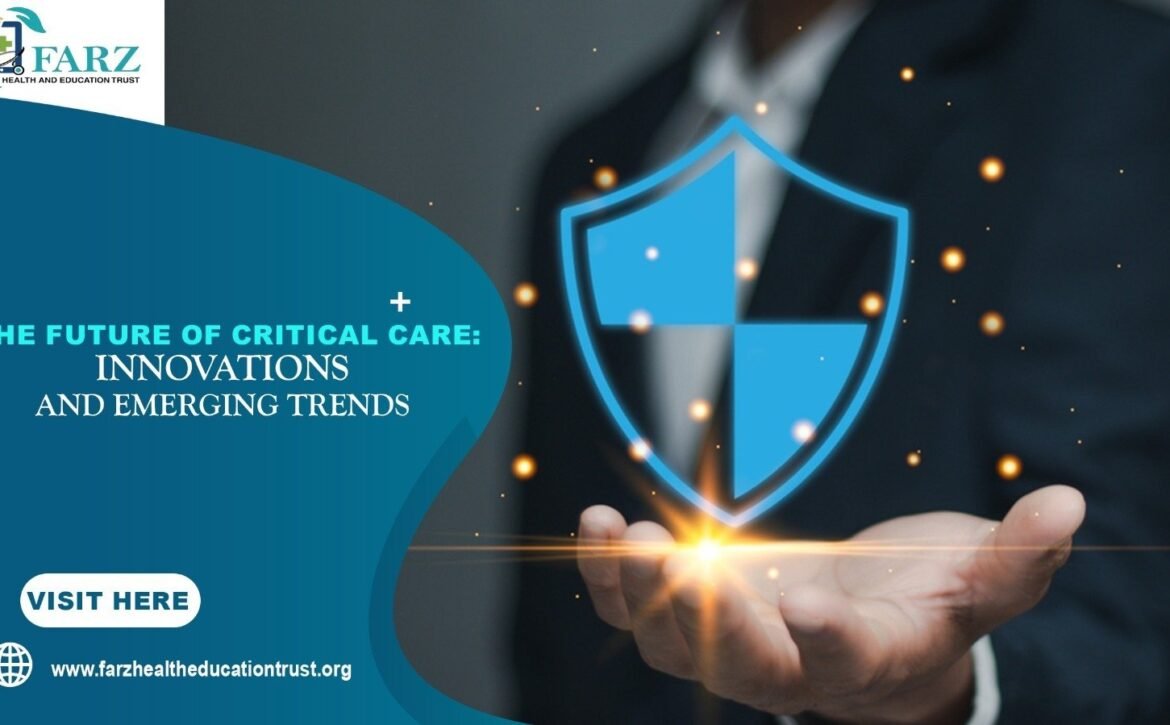 The Future of Critical Care: Innovations and Emerging Trends
