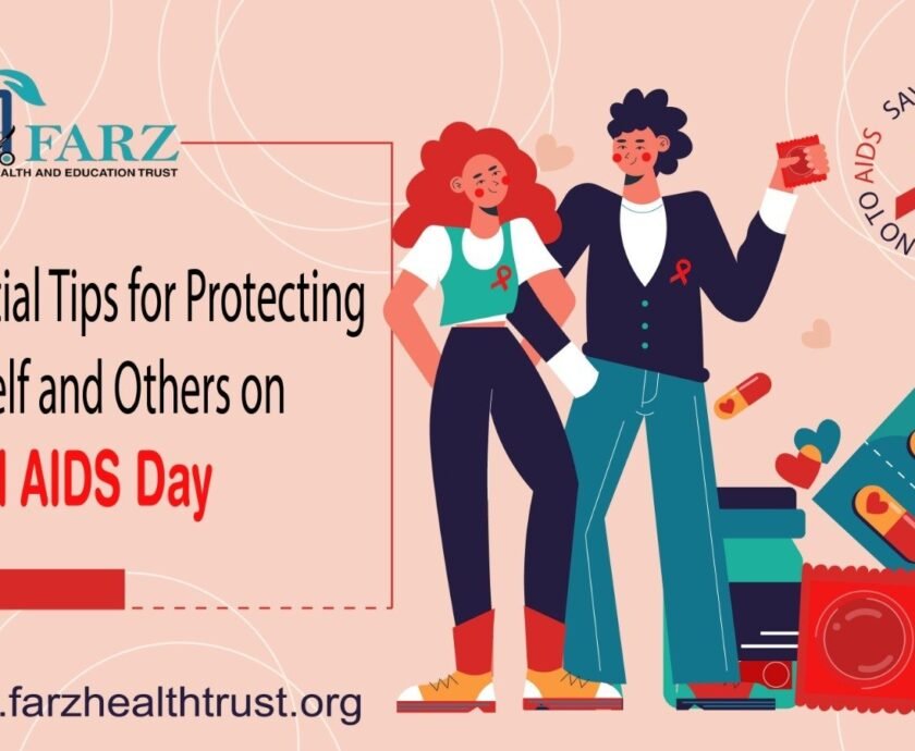 Essential Tips for Protecting Yourself and Others on World AIDS Day