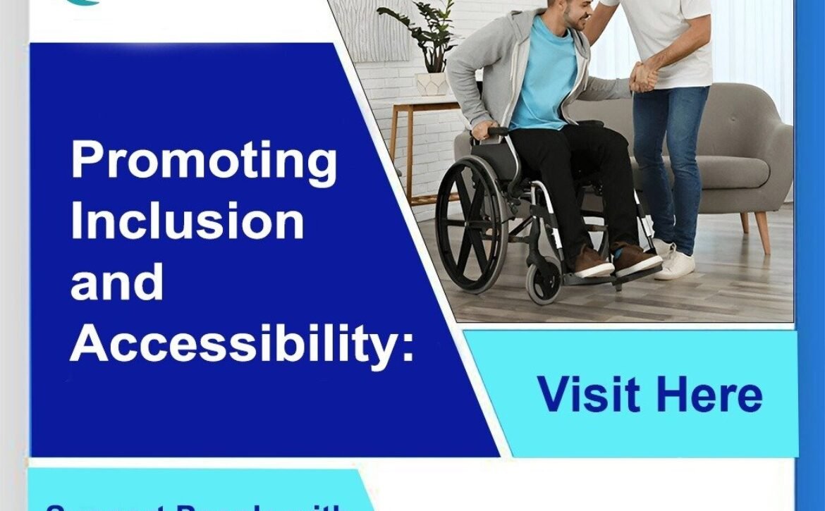 Promoting Inclusion and Accessibility: A Commitment to Support People with Disabilities