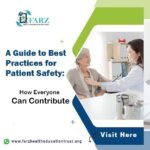 A Guide to Best Practices for Patient Safety: How Everyone Can Contribute