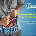 Understanding Irritable Bowel Syndrome (IBS): Symptoms, Causes, and Management