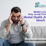 Mindful Living: Daily Journal Prompts for Mental Health Awareness Month