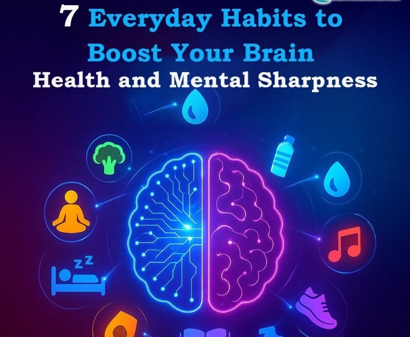 Boost Brain Health: 7 Daily Habits | Mental Sharpness Tips