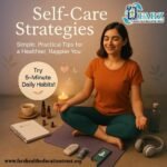 Self-Care Strategies: Practical Tips for a Healthier, Happier You