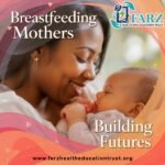 Breastfeeding: Nurturing Mothers, Building Stronger Futures